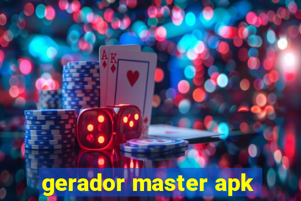 gerador master apk